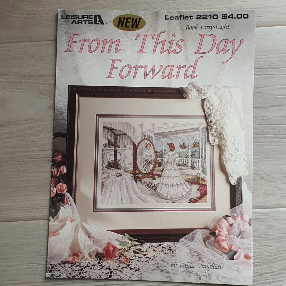 Leisure Arts Paula‎ Vaughan From This Day Forward Cross Stitch Pattern Leaflet
